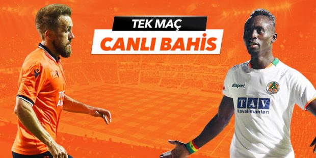 Başakşehir - Alanyaspor maçı Tek Maç ve Canlı Bahis seçenekleriyle Misli.com’da