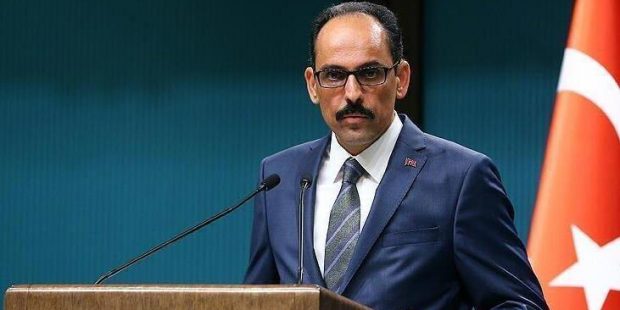 Cumhurbaşkanlığı Sözcüsü Kalın: Yaralar en kısa zamanda sarılacak