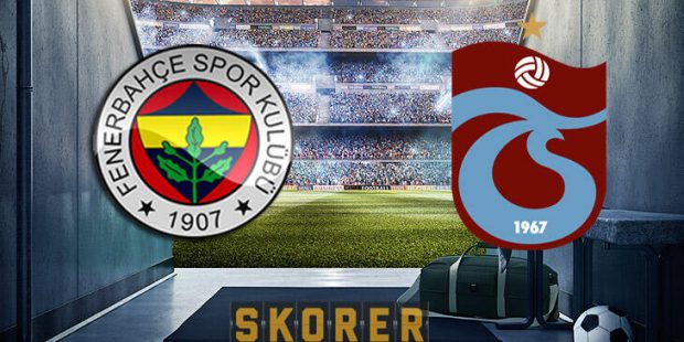 Fenerbahçe - Trabzonspor (CANLI)