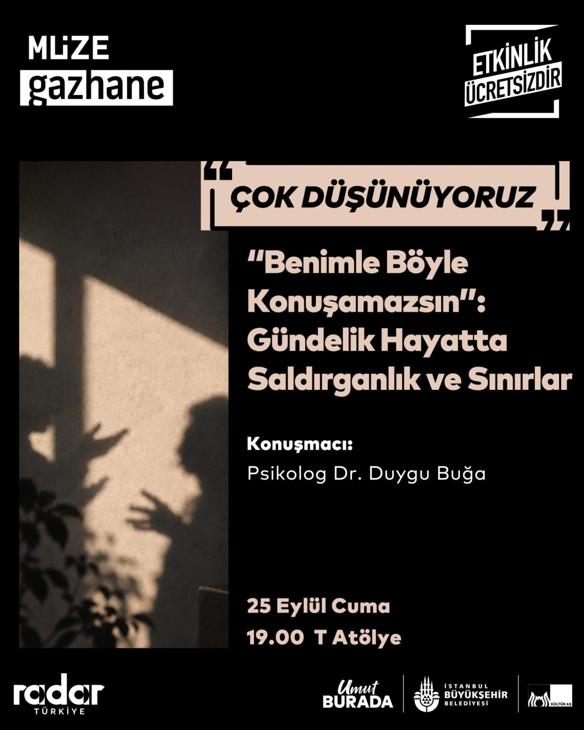 Çok Düşünüyoruz
